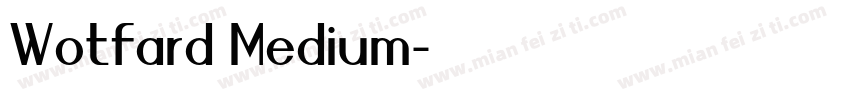 Wotfard Medium字体转换
